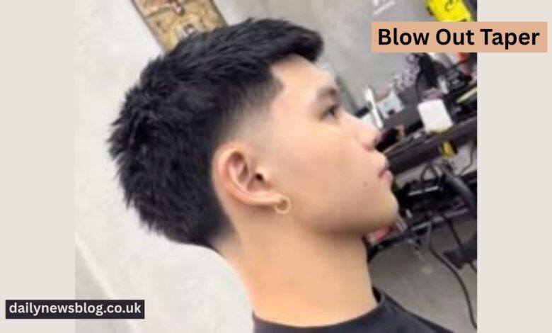 Blow Out Taper