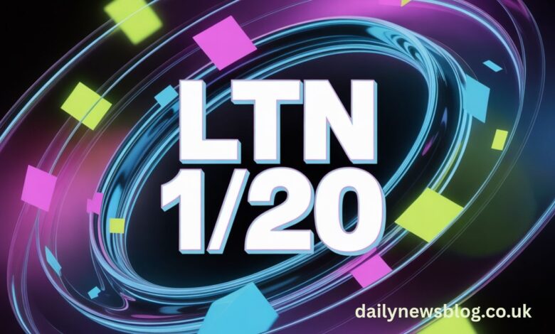 LTN 1/20