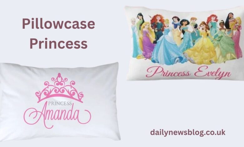 Pillowcase Princess